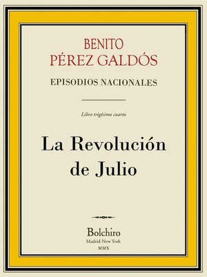 cover image of La revolución de Julio (Episodios Nacionales, 4º Serie- IV novela)